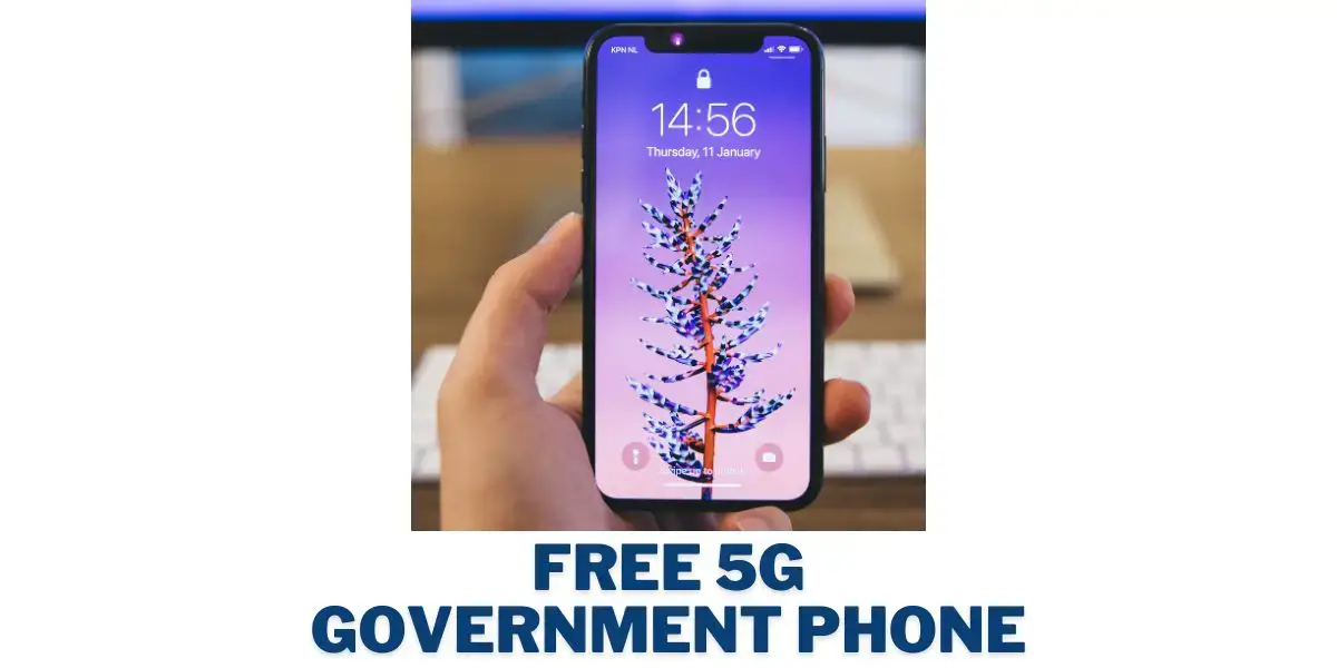 Free 5G Government Phones