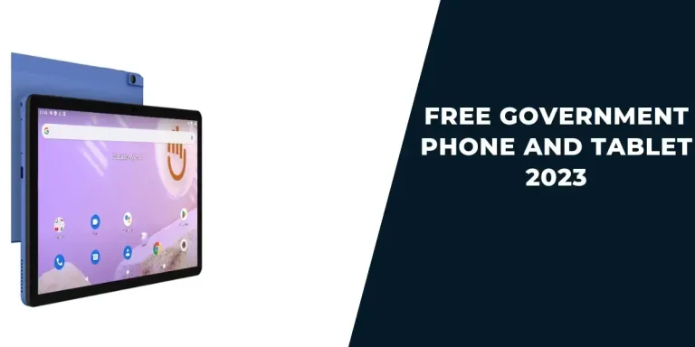 Free Government Phone and Tablet