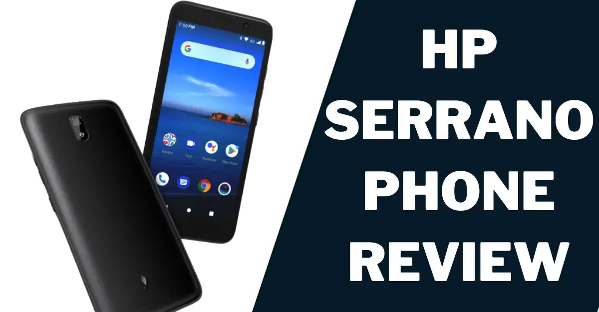 HP Serrano Phone Review