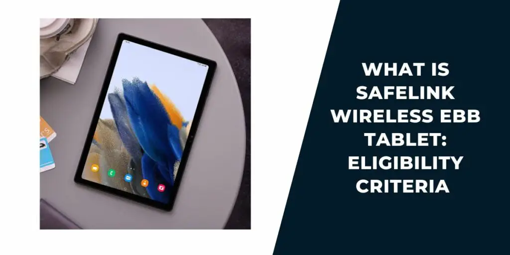 SafeLink Wireless EBB Tablet