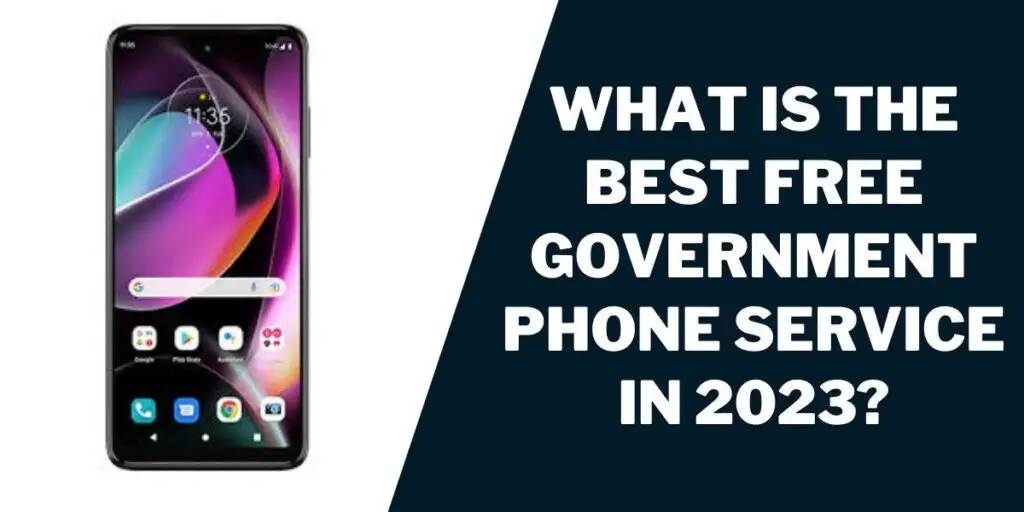 who has the best free government phones 2023