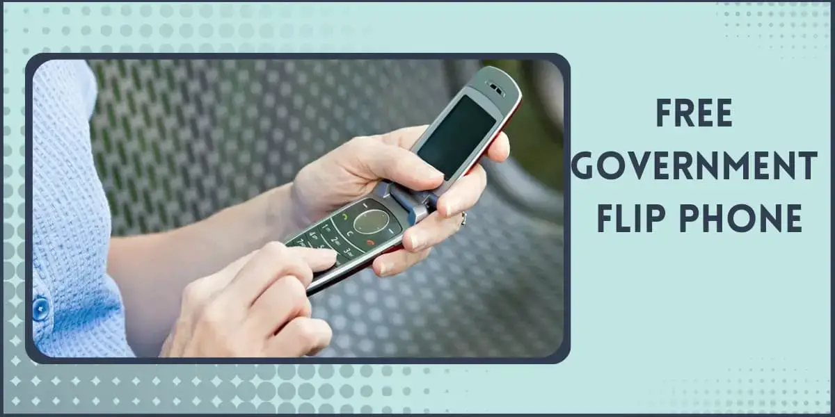 Free Government Flip Phone