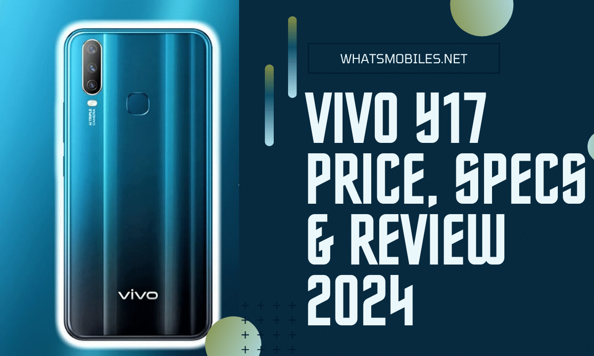 Vivo Y17 Price in Pakistan 2025 & Specifications