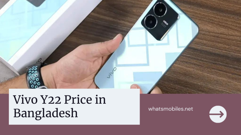 Vivo Y22 Price in Bangladesh 2023 | Specs & Review