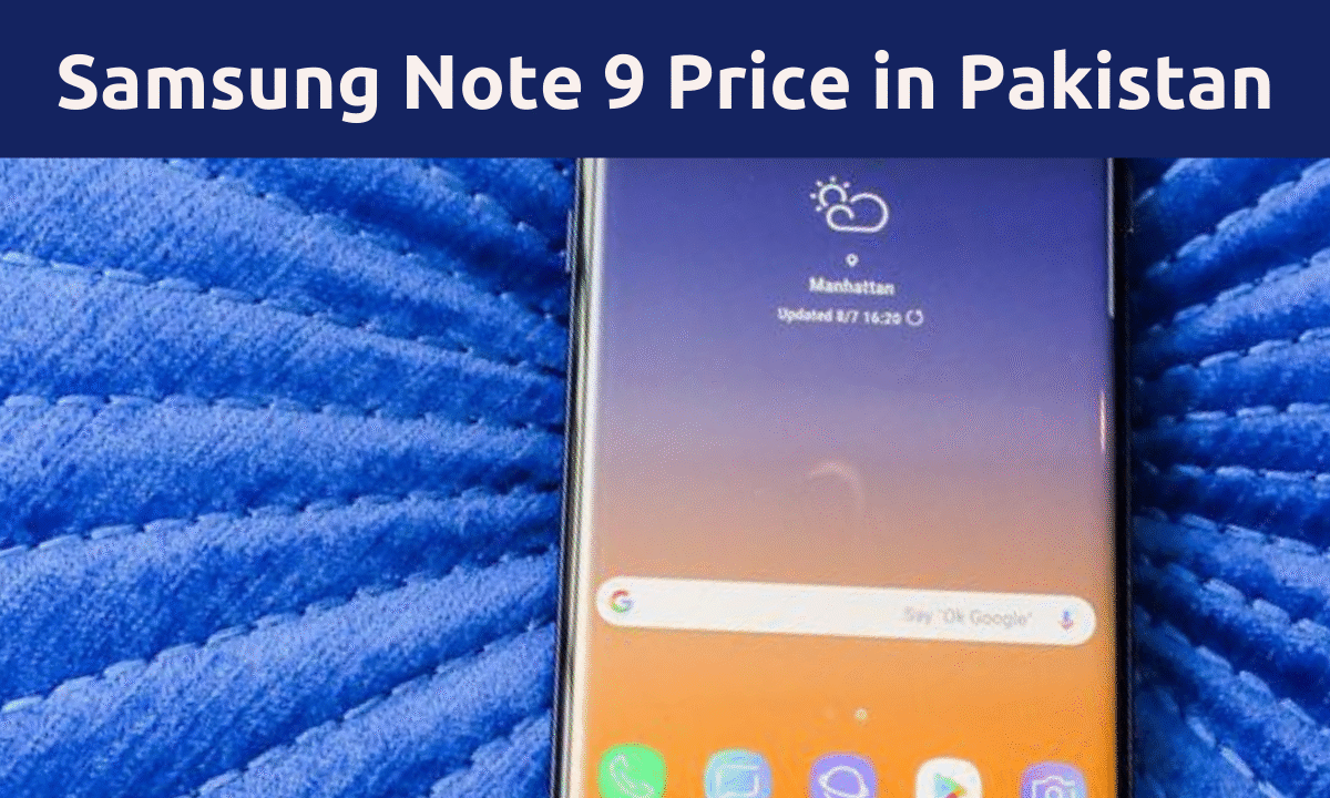 Samsung Note 9 Price in Pakistan