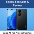 Oppo A6 Pro Price in Pakistan