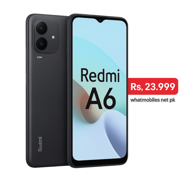Redmi A6 Price in Pakistan, Specifications & Resale Value